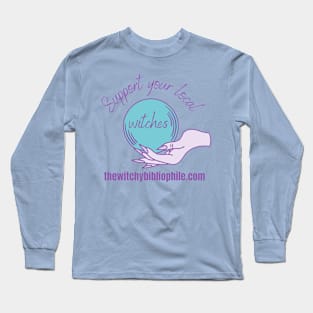 Support your local witches TWB Long Sleeve T-Shirt